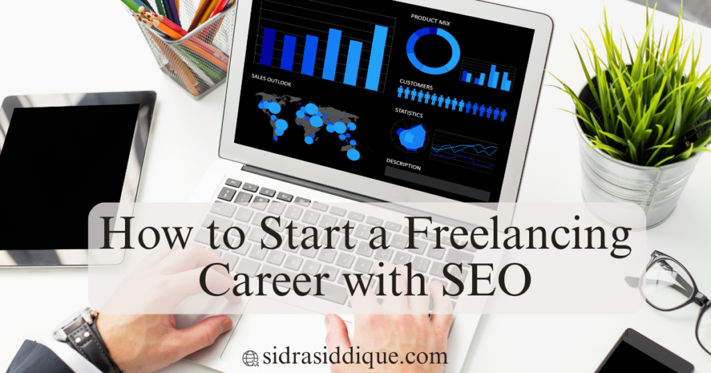 How to Start a Freelancing Career with SEO