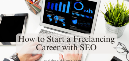 How to Start a Freelancing Career with SEO