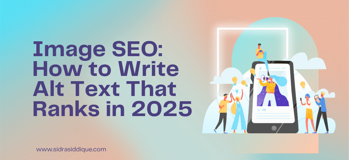 Image SEO: How to Write Alt Text That Ranks in 2025