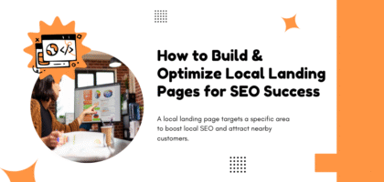 How to Build & Optimize Local Landing Pages for SEO Success