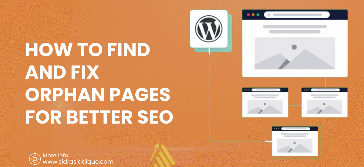 How to Find and Fix Orphan Pages for Better SEO
