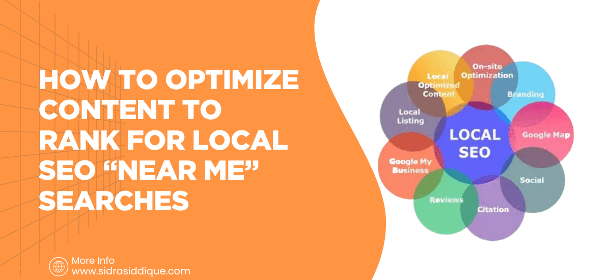 How to Optimize Content to Rank for Local SEO “Near Me” Searches