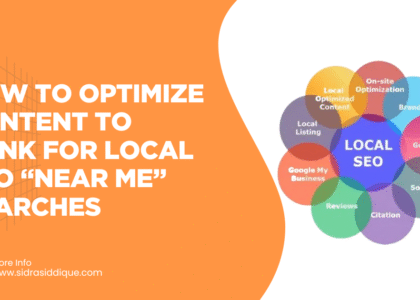 How to Optimize Content to Rank for Local SEO “Near Me” Searches