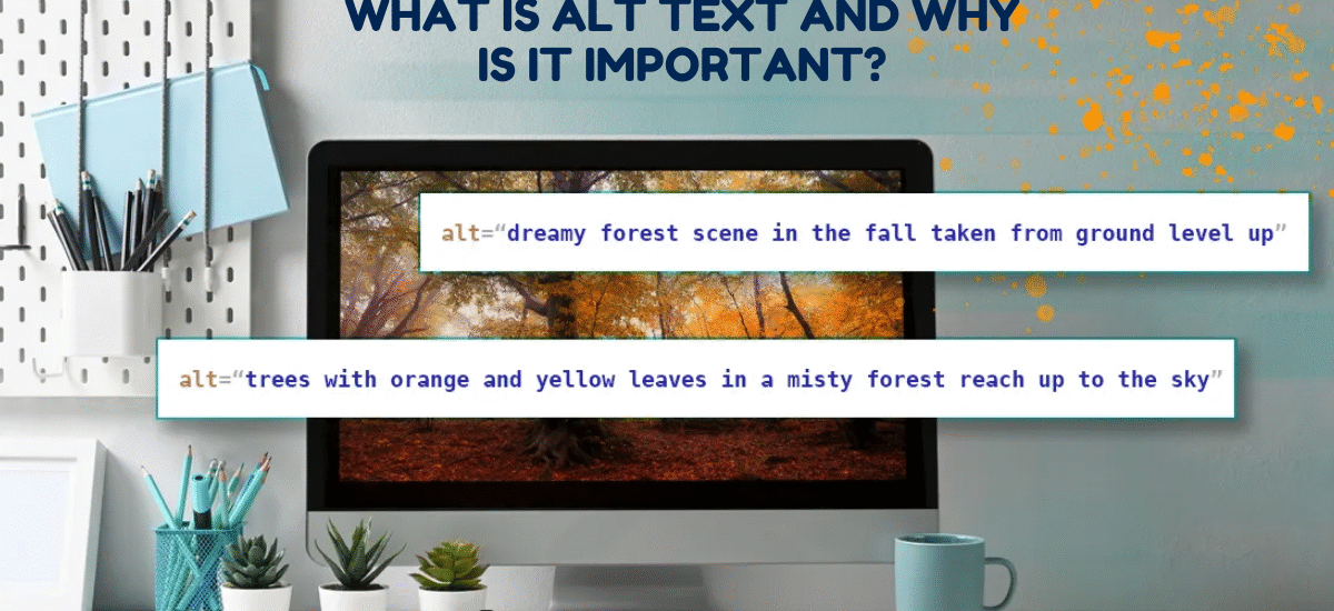 What is Alt Text and Why is it Important?