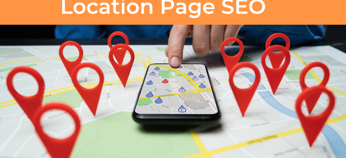 Location Page SEO: Boost Your Local Search Rankings in 2025