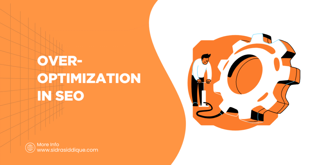 Over-Optimization in SEO: What It Is, Common Mistakes & How to Fix Them